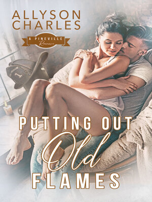 cover image of Putting Out Old Flames